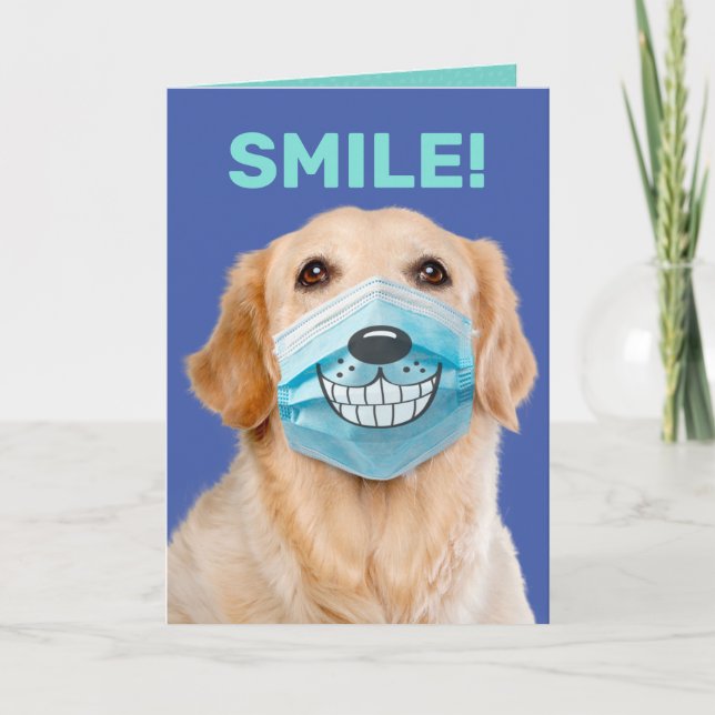 Golden Retriever With Smiling Mask - SMILE! Card (Front)