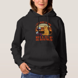 Golden Retrievers And Wine Hoodie