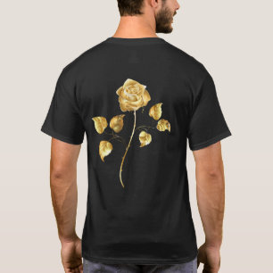 Golden rose ( gold rose ) T-Shirt