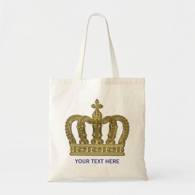 Golden Royal Crown II + your backgr. & ideas Tote Bag (Front)