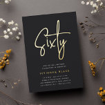 Golden Script 60th Birthday Party<br><div class="desc">Celebrate her milestone birthday with these chic 60th birthday party invitations featuring "sixty" in modern gold foil hand sketched script lettering. Personalise with your party details beneath. A unforgettable,  luxe choice for fabulous 60th birthday celebrations.</div>
