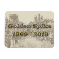Golden Spike Transcontinental Railroad Sesquincent