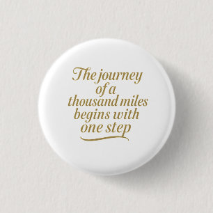 Golden Step Forward   3 Cm Round Badge