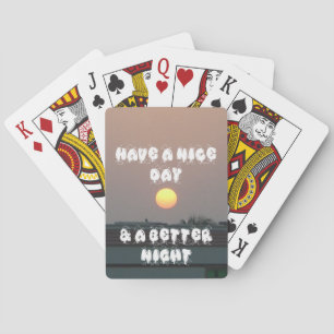 Golden Sunset with Have a Nice Day/Night Wishes Playing Cards
