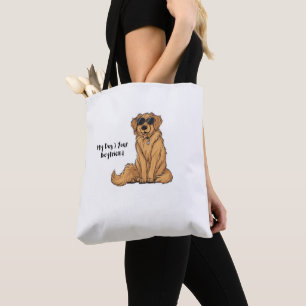 Golden Swagger – My Dog > Your Boyfriend Tote Bag