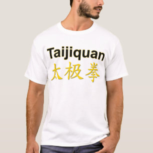 Golden Taijiquan   Tai Chi Chuan Chinese Character T-Shirt
