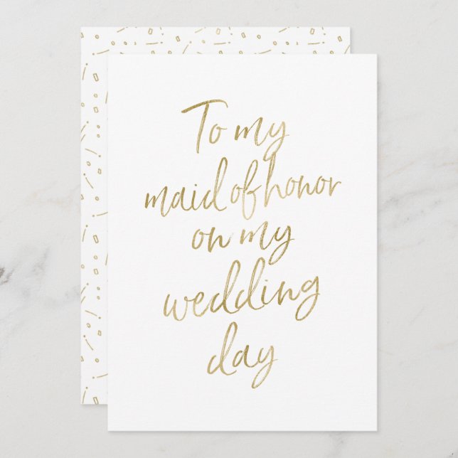 Golden "To my maid of honour on my wedding day" Invitation (Front/Back)