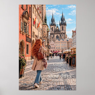 Golden Views Slow Days Prague Old Town Poster