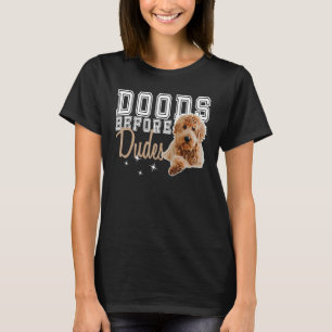 Goldendoodle Dog Dood Dad Doodle Mum Doods Before T-Shirt