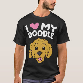 Goldendoodle Dog I Love My Doodle Funny Pet Golden T-Shirt