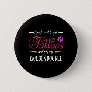 Goldendoodle Dog Lover Tattoo Funny Dog Mum Gift I 6 Cm Round Badge