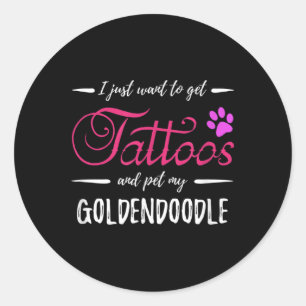 Goldendoodle Dog Lover Tattoo Funny Dog Mum Gift I Classic Round Sticker