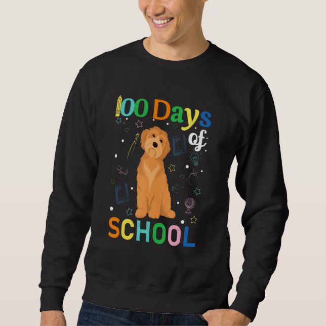 Goldendoodle Dog Lovers Teacher Student 100th Day  Sweatshirt (Front)