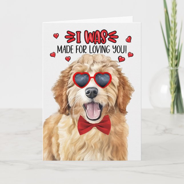 Goldendoodle Dog Made for Loving You Valentine Holiday Card (Front)