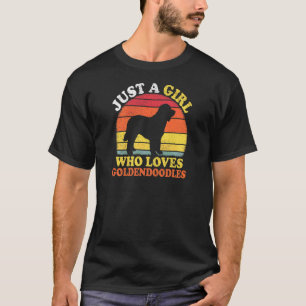 Goldendoodle Dog Vintage Just A Girl Who Loves Gol T-Shirt