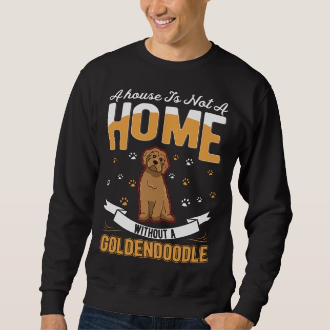 Goldendoodle Home Sweatshirt (Front)