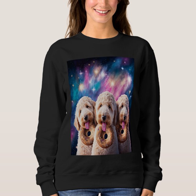 Goldendoodle In Space With Doughnuts Cute Doodle B Sweatshirt (Front)