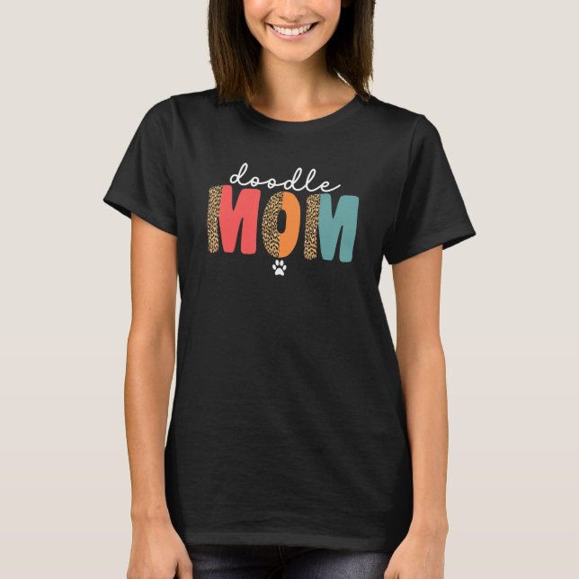 Goldendoodle Mum For Women Ladies Leopard Doodle D T-Shirt (Front)