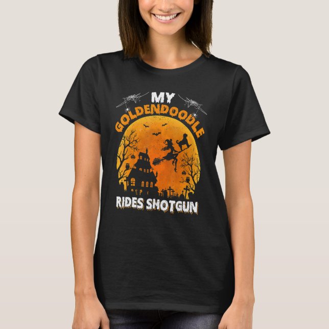 Goldendoodle Ride Shotgun  Goldendoodle Dog Hallow T-Shirt (Front)