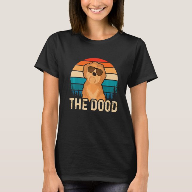 Goldendoodle The Dood   T-Shirt (Front)