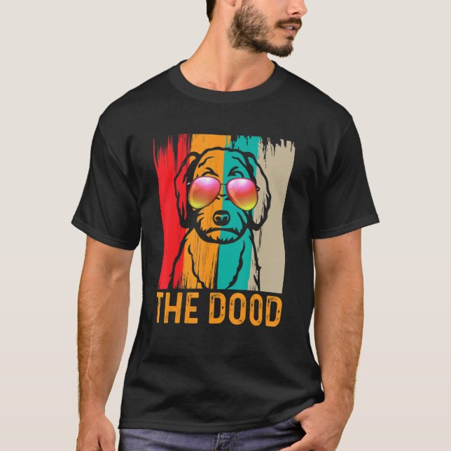 Goldendoodle The Dood T-Shirt (Front)