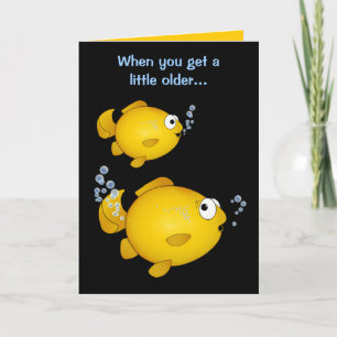 Goldfish birthday older "over the hill" tooting. card