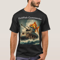 “Goldfish Commander” T-Shirt