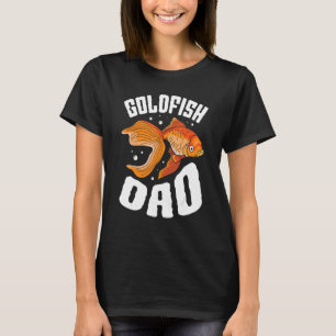 Goldfish Dad Fishkeeping Aquarist Aquarium Junkie T-Shirt