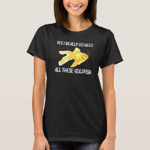 Goldfish For Men Women Gold Aquarium Fish Pet 9 T-Shirt