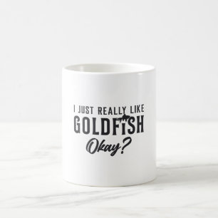 Goldfish I Just Really Like Goldfish Animal Pet Coffee Mug