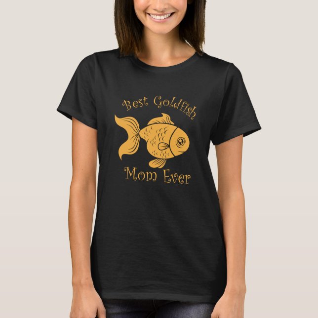 Goldfish Mom Aquaristics Hobby Goldfish Squad T-Shirt (Front)