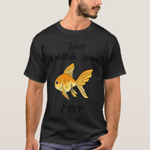 Goldfish Mum Aquaristics Hobby Fish T-Shirt