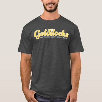 Goldilockshe Rehoboth Beach Bears family T-Shirt