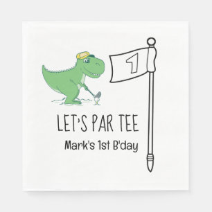 Golf 1st Birthday Dinosaur golfing let's par tee Napkin