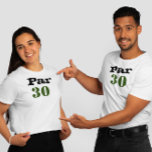 Golf 30th Birthday Par tee thirty party<br><div class="desc">Golf 30th Birthday Par tee thirty party</div>