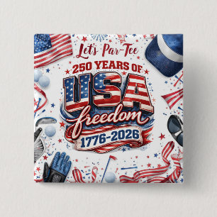 Golf 4th of July 250 Years Independence Button