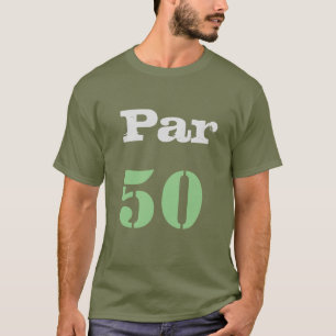 Golf 50th Birthday with number par fifty  T-Shirt