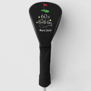 Golf 60th Birthday  to You with Golf Flag  Golf Head Cover