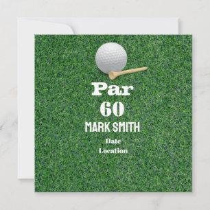 Golf 60th Birthday with Ball on Green for golfer Invitation