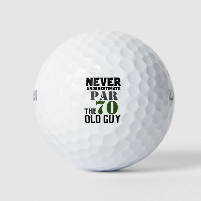 Golf  70th Birthday never under estimate  old guy Balls (Front)