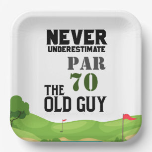 Golf  70th Birthday never under estimate  old guy Paper Plate