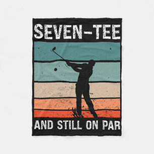 Golf 70th Birthday Party Seven-tee And Still On Pa Fleece Blanket