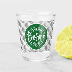 Golf and Beer Funny Saying for Bachelor Wedding  Shot Glass