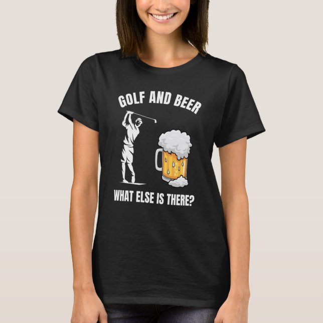 Golf And Beer Golfing Player Golfer Coach Graphic T-Shirt (Front)