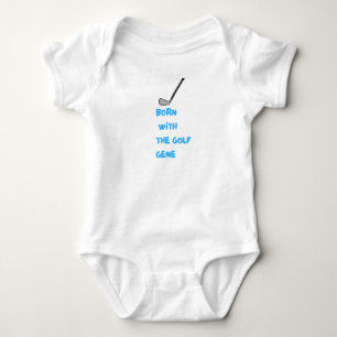 Golf baby boy Born with the golf gene Bodysuit