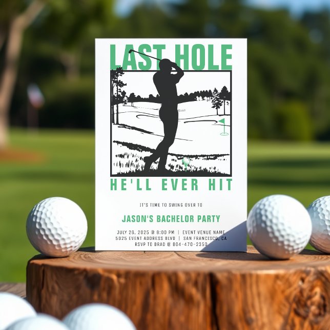Golf Bachelor Party Funny Last Hole He'll Ever Hit Invitation (Golf Bachelor Party Funny Last Hole He'll Ever Hit Invitation
)