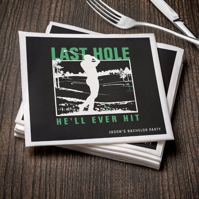 Golf Bachelor Party Funny Last Hole He'll Ever Hit Napkin (Golf Bachelor Party Funny Last Hole He'll Ever Hit Napkins
)