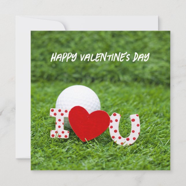 Golf ball  I love you green Happy Valentine's Day  Holiday Card (Front)