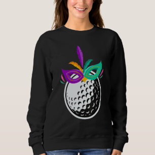 Golf Ball Mardi Gras Funny Golf Nola Carnival Mask Sweatshirt