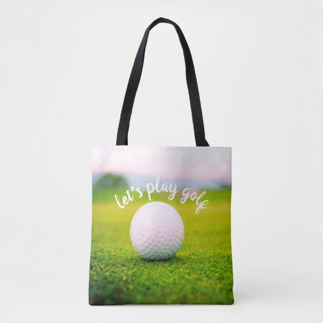 golf ball photo for golfers let's play golf quote tote bag (Front)